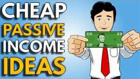 7 Passive Income Ideas with Little Money | How To Make Passive Income with Low Income