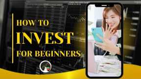 How to Invest for Beginners | Easy Steps