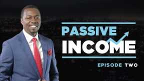 PASSIVE INCOME - Why you need it