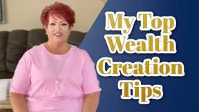 My Top Wealth Creation Tips