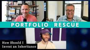 How Should I Invest an Inheritance? | Portfolio Rescue