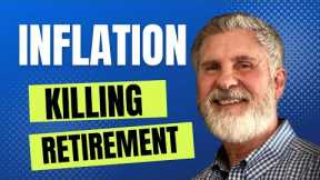 Inflation Is Killing My Retirement Social Security Income Is Not Enough