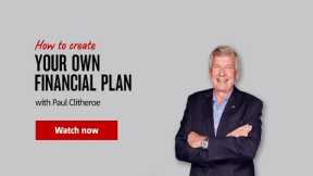 How to create your own financial plan with Paul Clitheroe