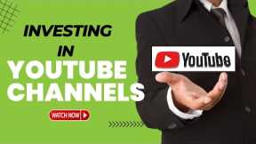 Investing in YouTube Channels | Will It Create Passive Income