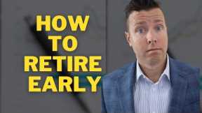 How To Retire Early: The One Investment You Need To Retire Early