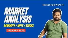 Nifty , BankNifty Analysis 15th Sep | Best Stocks For tomorrow | IFW Market Analysis