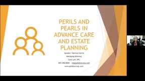 Perils and Pearls in Advance Care and Estate Planning