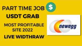 Newegg New Usdt Grab Platform Review | How To Create Account On Newegg Earning Website 2022