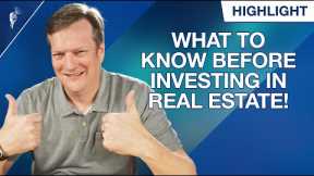 What to Know Before Investing in Real Estate!