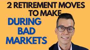 Here's How to Prepare and Take Advantage of Bad Markets - Retirement planning Strategies