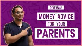 Give Away + 5 Financial Advice I Would Give To My Elderly Parents And You Should Too | Paritosh