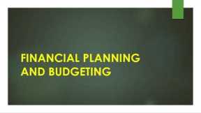 Financial planning and budgeting