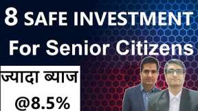 8 Best Investment option for Senior citizens | (Book 8.5%) Best Investment options 2021 for Retired