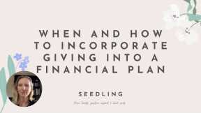 When and how to incorporate giving into a financial plan