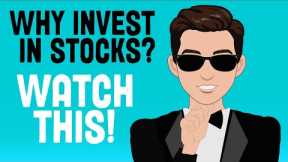 Why You Should Invest In The Stock Market!