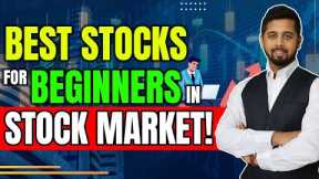 Best stocks for beginners in stock market | Stock investment strategy for long term wealth creation