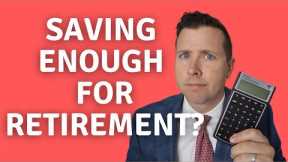 Have You Saved Enough For Early Retirement?!? || Retirement Planning Rules To Follow