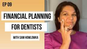 Financial planning for dental practice owners with Sam Howlowka