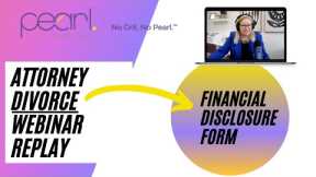 How Pearl Planning Can Help Your Divorcing Client Fill Out the Financial Disclosure Form