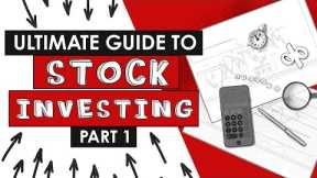Ultimate Guide to Stock Investing (Series) - Part 1
