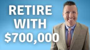 Can I Retire at 60 with $700,000 in Retirement Savings? Retirement Planning for singles