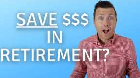 How Much MONEY You Actually SAVE In Retirement (3 Ways to Save Money in Retirement)