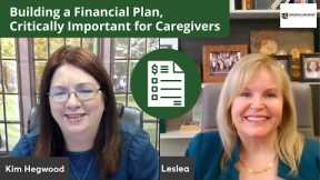 Building a Financial Plan, Critically Important for Caregivers