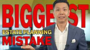 The Number 1 Mistake In Estate Planning by Financial Consultants | Eugene Soo