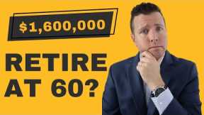 Retirement Income Strategy for 60 yr old with $1,600,000 Saved for Retirement