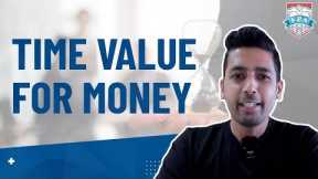 Time Value of Money for Beginners | Basics of Financial Planning