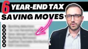 6 Year-End Tax Saving Strategies | Reduce your taxes with THIS