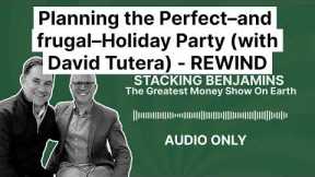 Planning the Perfect–and frugal–Holiday Party (with David Tutera) - REWIND