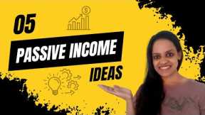 Five Passive income ideas (For Beginners)