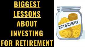 What I've Learned About Investing For Retirement