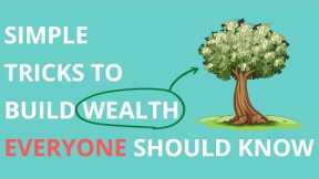 How To Build Wealth 2023 | Simple and Easy Tricks