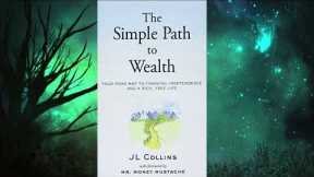 FULL AUDIOBOOK  |  The Simple Path To Wealth  |  JL Collins