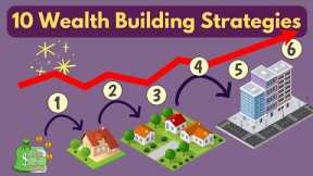 10 STRATEGIES TO BUILD WEALTH