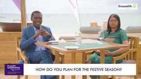 How do you plan for the festive season? | Enwealth Conversations