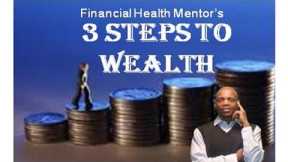 Building Wealth in 3 Simple Steps - Wealth Building Strategies