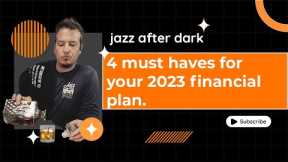 4 Must Haves For Your 2023 Financial Plan