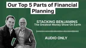 Our Top 5 Parts of Financial Planning