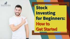 Stock Investing Made Simple: A Beginner's Guide | How to Invest in Stocks