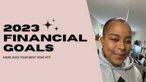 My 2023 Financial Goals | How I Plan to Achieve Them