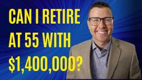 Can I Retire at 55 with $1,400,000? Can I Do Roth IRA Conversions?