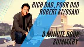 Rich Dad Poor Dad, Robert book summary by Robert Kiyosaki