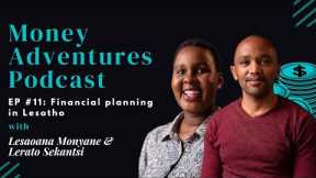 Financial planning and wellness in Lesotho 🇱🇸