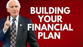 Building Your Financial Plan Jim Rohn Financial Independence