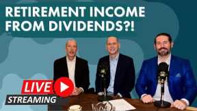 Can You GROW Your Retirement Income During a Market Downturn with Dividends!?