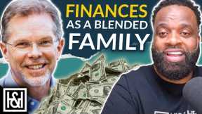 The Ultimate Guide to Financial Planning for Blended Families