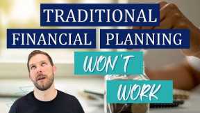 Why Do Small Businesses Fail at Financial Planning? - Traditional Planning Doesn't Work for You!